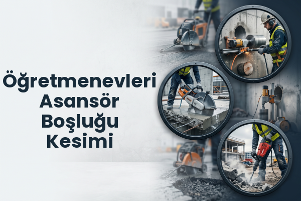 Öğretmenevleri Asansör Boşluğu Kesimi