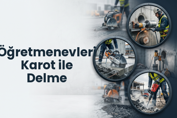 Öğretmenevleri Karot ile Delme