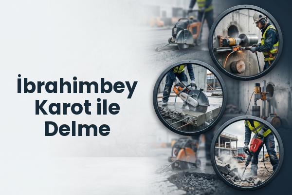 İbrahimbey Karot ile Delme