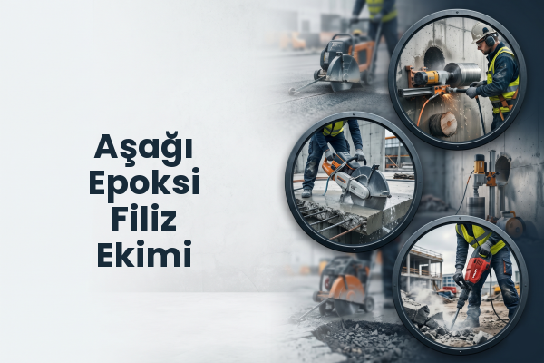 Aşağı Epoksi Filiz Ekimi
