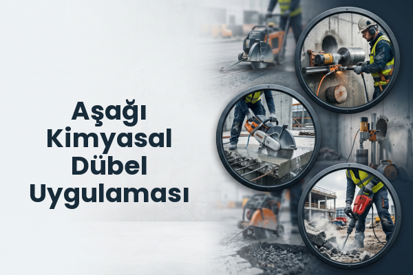 Aşağı Kimyasal Dübel Uygulaması