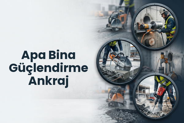 Apa Bina Güçlendirme Ankraj