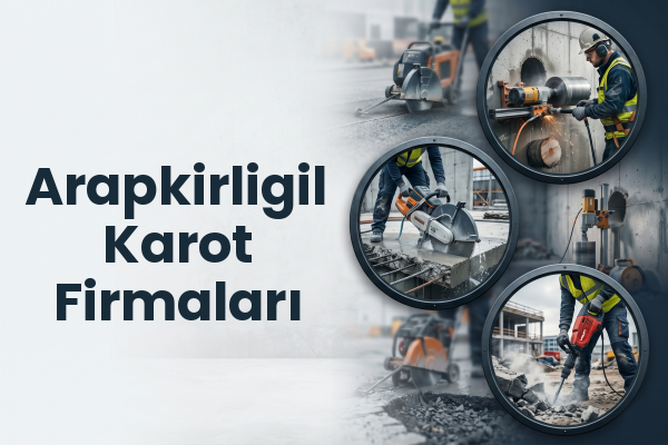 Arapkirligil Karot Firmaları
