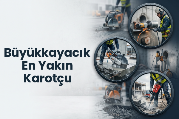 Büyükkayacık En Yakın Karotçu