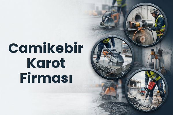 Camikebir Karot Firması