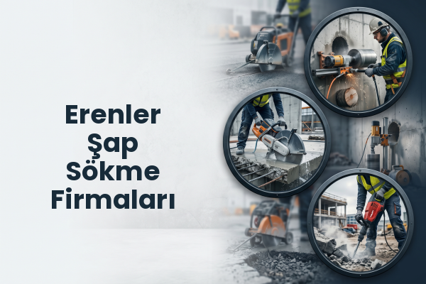 Erenler Şap Sökme Firmaları