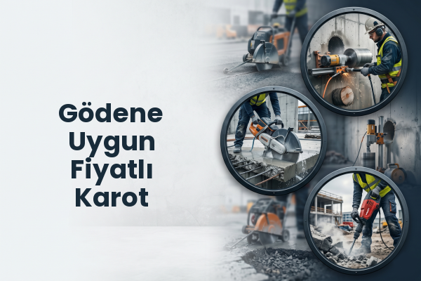 Gödene Uygun Fiyatlı Karot