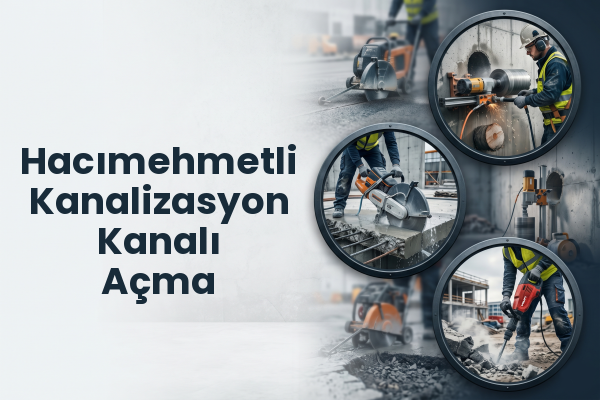 Hacımehmetli Kanalizasyon Kanalı Açma