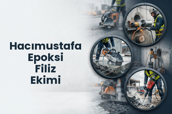 Hacımustafa Epoksi Filiz Ekimi