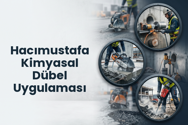 Hacımustafa Kimyasal Dübel Uygulaması