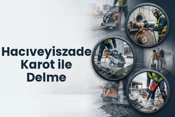 Hacıveyiszade Karot ile Delme