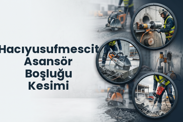 Hacıyusufmescit Asansör Boşluğu Kesimi
