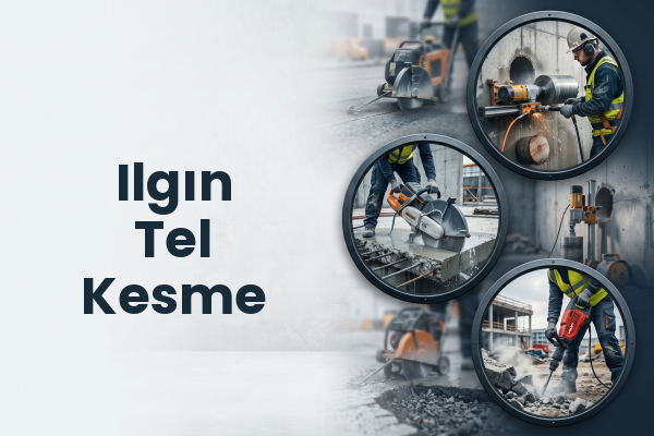 Ilgın Tel Kesme