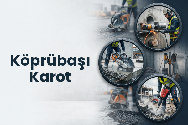 Köprübaşı Karot