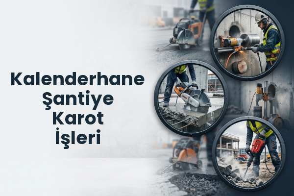Kalenderhane Şantiye Karot İşleri