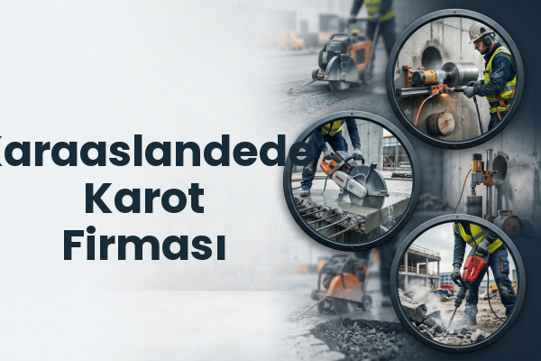 Karaaslandede Karot Firması