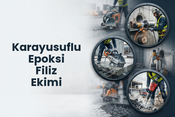 Karayusuflu Epoksi Filiz Ekimi