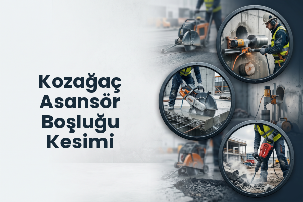 Kozağaç Asansör Boşluğu Kesimi