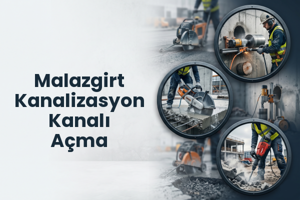 Malazgirt Kanalizasyon Kanalı Açma