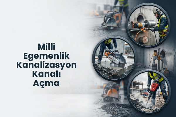 Milli Egemenlik Kanalizasyon Kanalı Açma