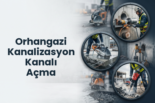 Orhangazi Kanalizasyon Kanalı Açma
