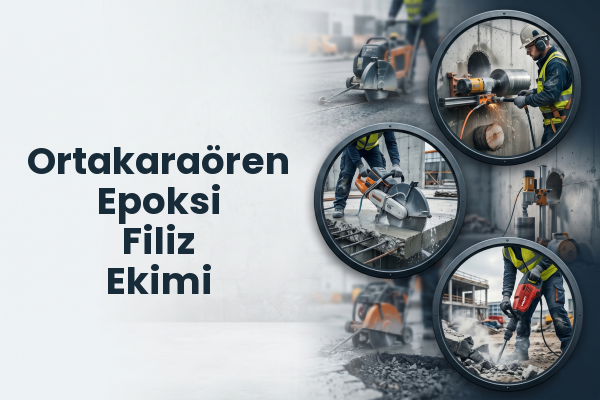 Ortakaraören Epoksi Filiz Ekimi