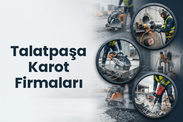 Talatpaşa Karot Firmaları