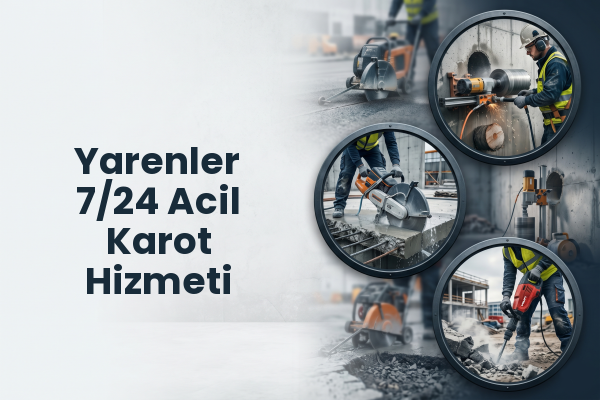 Yarenler 7/24 Acil Karot Hizmeti