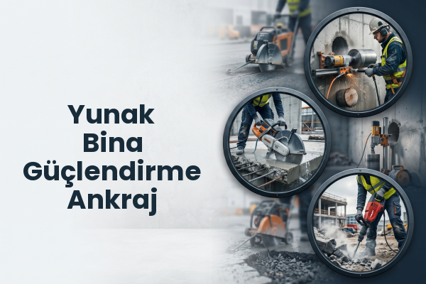 Yunak Bina Güçlendirme Ankraj